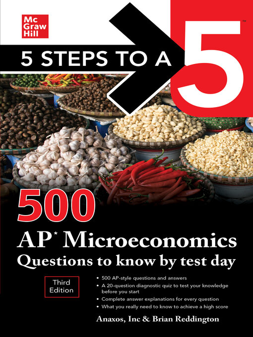 Title details for 5 Steps to a 5: 500 AP Microeconomics Questions to Know by Test Day by Anaxos Inc. - Available